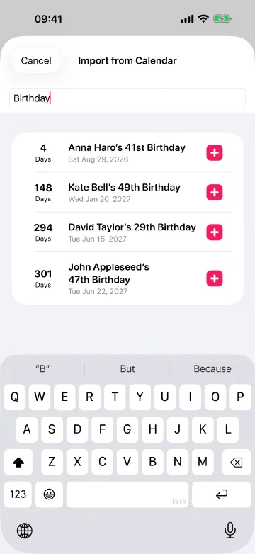 One tap pulls birthdays, holidays and deadlines straight in from your calendar.